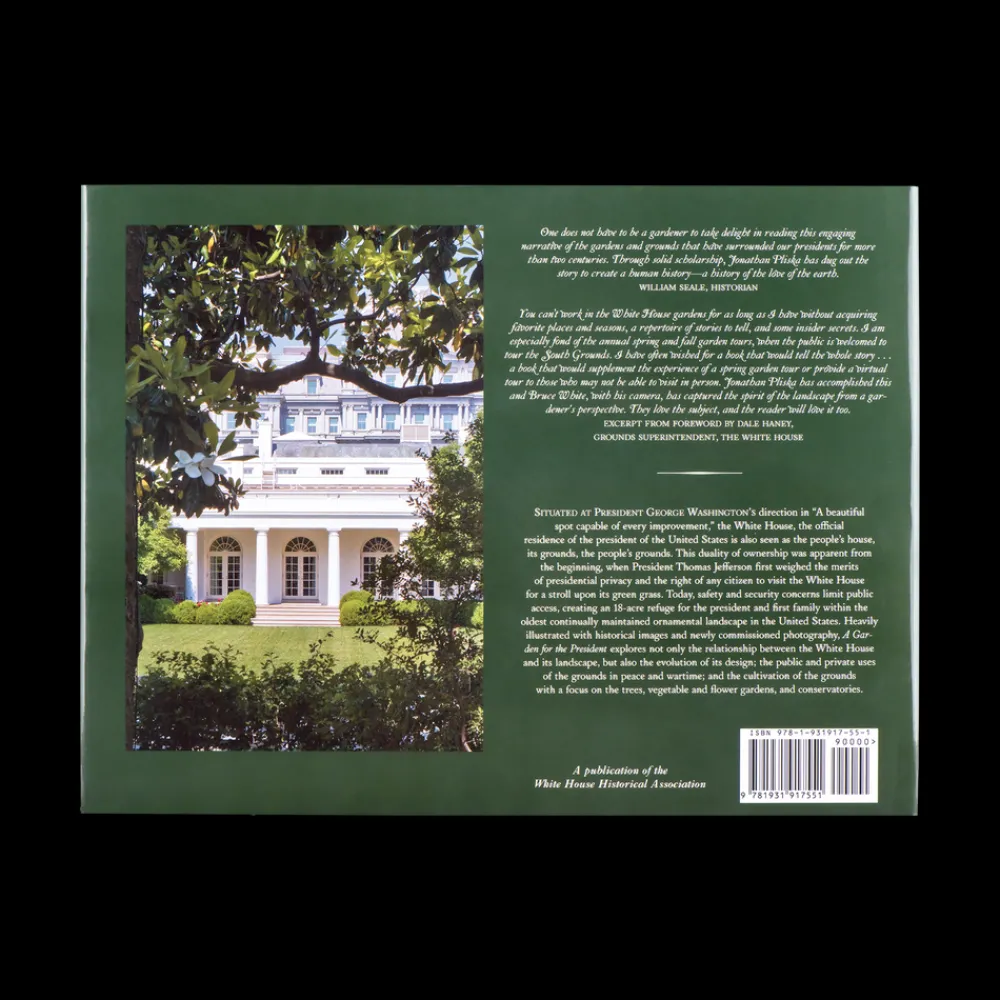 White House Historical Association A Garden for the President: A History of the White House Grounds Clearance