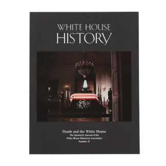 White House Historical Association Death and the White House (#47) Clearance