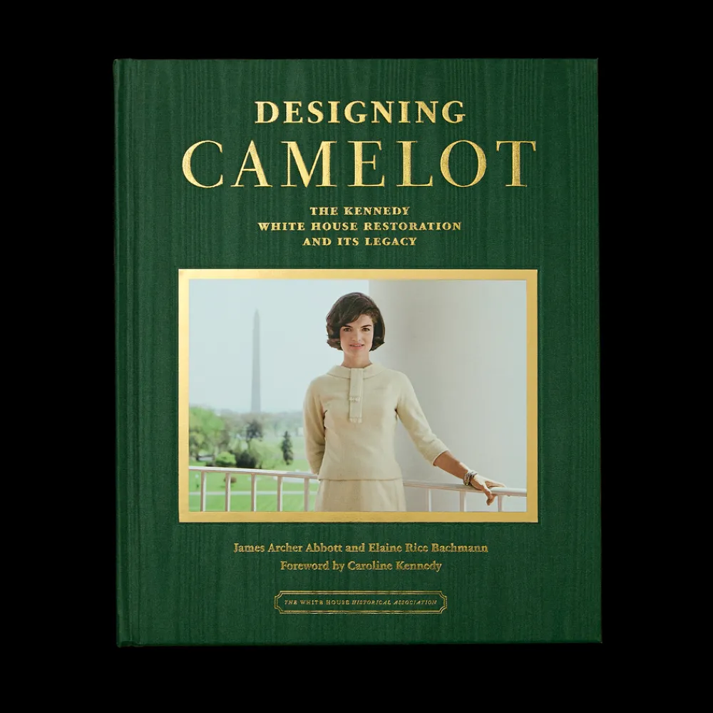 White House Historical Association Designing Camelot: The Kennedy White House Restoration and Its Legacy Best Sale