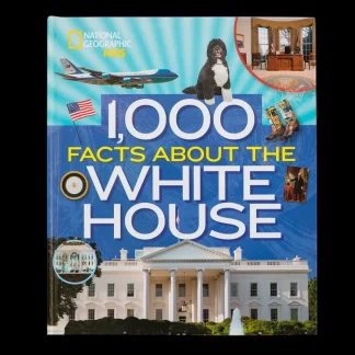 White House Historical Association 1,000 Facts about the White House Store