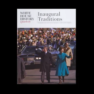 White House Historical Association Inaugural Traditions (#75) Clearance