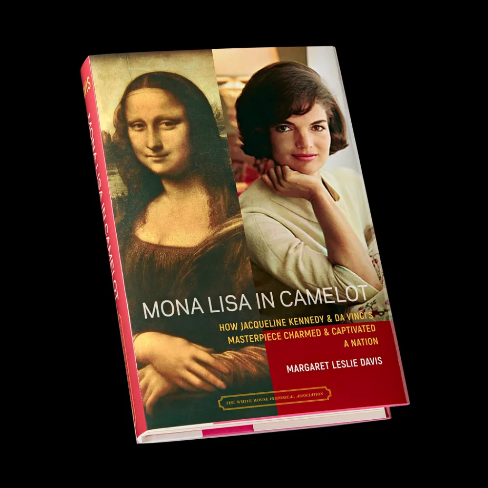 White House Historical Association Mona Lisa in Camelot: How Jacqueline Kennedy and da Vinci’s Masterpiece Charmed and Captivated a Nation Fashion