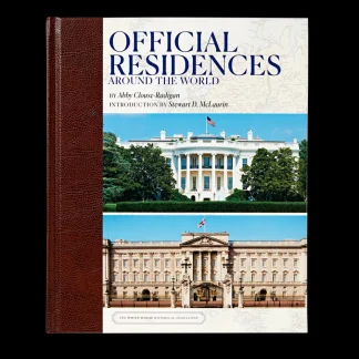 White House Historical Association Official Residences Around the World Clearance