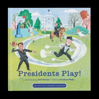 White House Historical Association Presidents Play! Clearance
