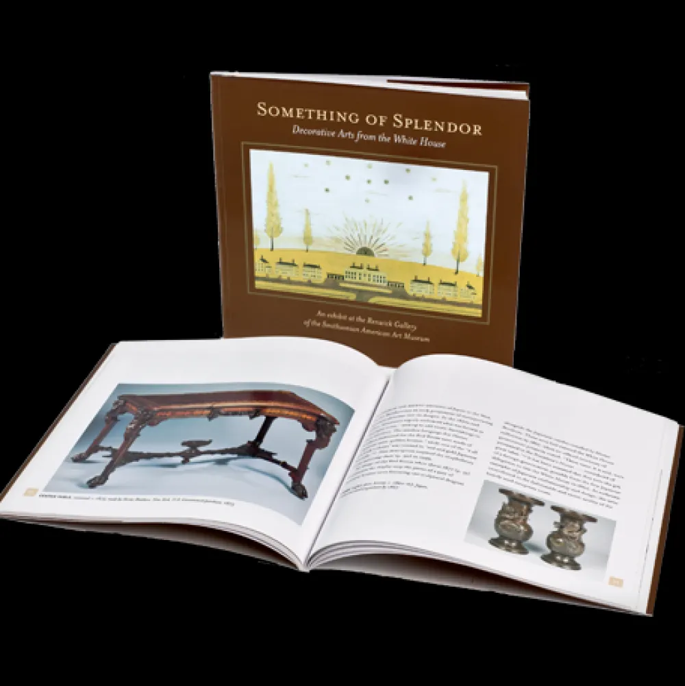 White House Historical Association Something of Splendor: Decorative Arts from the White House Cheap