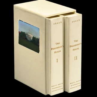 White House Historical Association The President's House: A History Sale