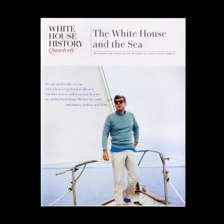 White House Historical Association The White House and The Sea (#71) New